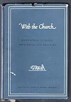 With the Church: Meditations on the Missal and the Breviary B00EWS4K8O Book Cover