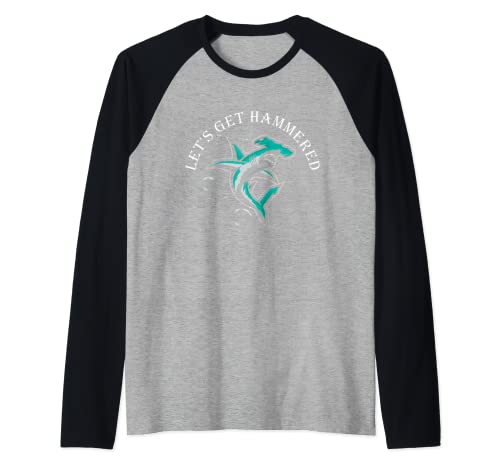 Let Is Get Hammered Funny Hammerhead Shark Maglia con Maniche Raglan
