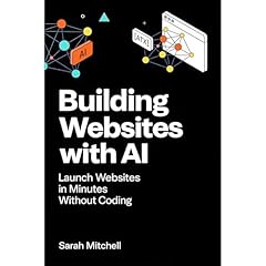 Building Websites with AI Audiobook By Sarah Mitchell cover art