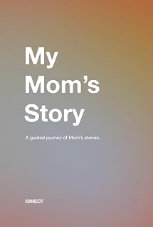 My Mom's Story: A beautiful and guided journal to save life stories.