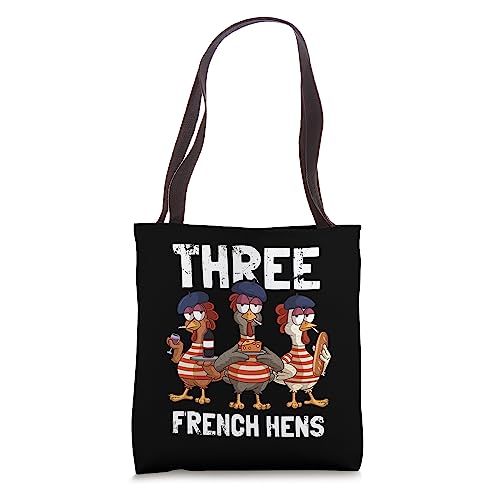 Three French Hens Funny Christmas Carol Partridge Pear Tree Tote Bag