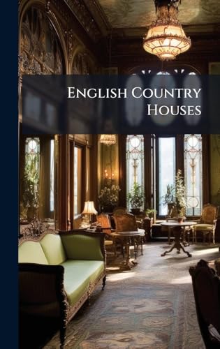 English Country Houses