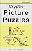 Cryptic Picture Puzzles - Volume 1