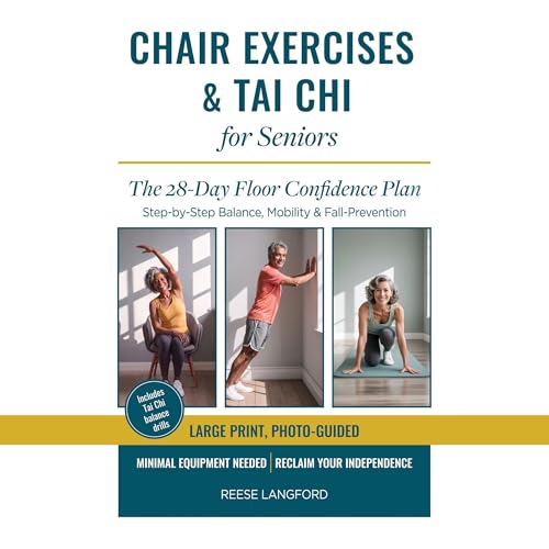 CHAIR EXERCISES & TAI CHI FOR SENIORS Audiobook By Reese Langford cover art