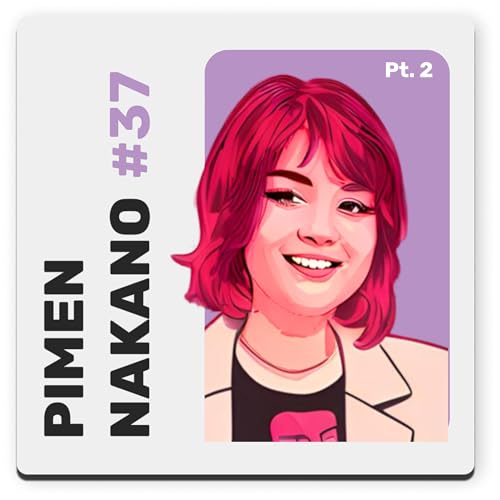 Epis&oacute;dios 37 - Sobre Internet e Prop&oacute;sito: Entrevista com Pimen Nakano Pt.2