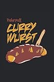 Ruhrpott Imbiss Liebhaber Notizbuch: Ruhrpott Pommes Currywurst Imbiss Verkäufer als Geschenkidee als Planer Tagebuch Notizheft oder Notizblock 6x9 DIN A5 120 Seiten | Liniert