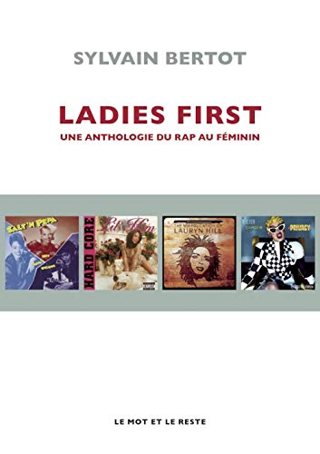 Couverture de Ladies first: Une anthologie du rap féminin en 100 albums