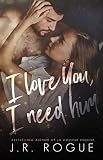 I Love You, I Need Him: Second Chance Romance (Something Like Love) (English Edition)