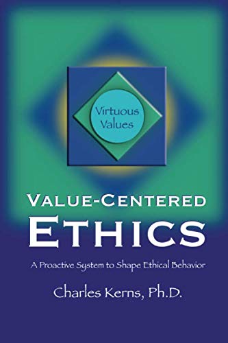 Buy Value-centered Ethics. A Proactive System To Shape Ethical Behavior — BookShops.in