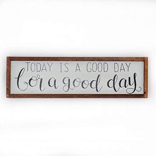 "Today is a good day for a good day" Rustic wood signs Framed sign - 24" x 8" OR 3' x 1' - Farmhouse Style Wall Decor - Motivational Wood Signs