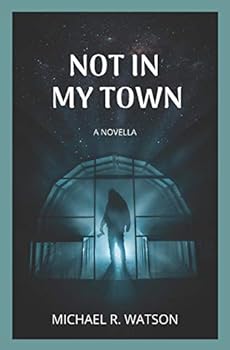 Paperback Not In My Town Book