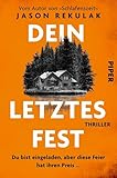 Dein letztes Fest: Thriller | Hochspannung vom Erfolgsautor von...