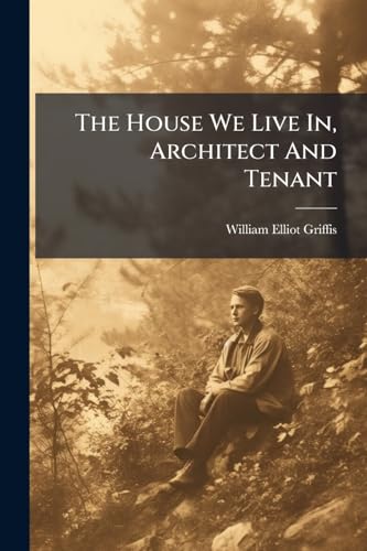The House We Live In, Architect And Tenant: Talks About The Body And The Right Use Of It