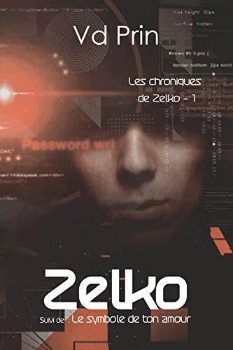 Télécharger Zelko (Les chroniques de Zelko t. 1) PDF Ebook En Ligne