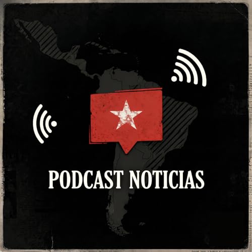Frente Comunicacional Antifascista - Noticias Podcast Por Frente Comunicacional Antifascista arte de portada