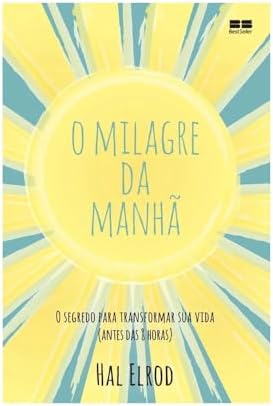 Livro O Milagre da Manhã Hal Elrod - BestSeller