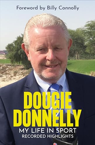 Dougie Donnelly: Recorded Highlights - My Life in Sport