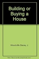 Building or Buying A HOUSE B000DZL04C Book Cover