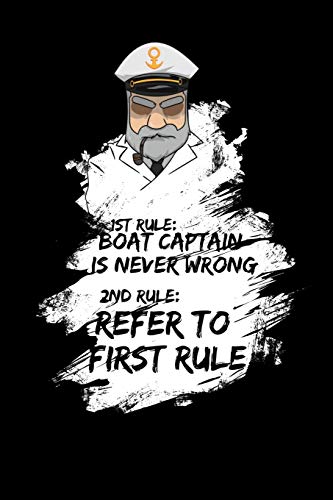 Captain Is Never Wrong: 120 Pages I 6x9 I Monthly Planner I Funny Nautic, Cruise Ship & Captain Apparel Gifts
