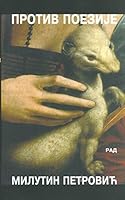 Protiv Poezije 8609009769 Book Cover