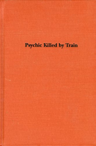 Psychic Killed by Train 1931236143 Book Cover