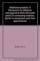 Database Projects: A Framework for Effective Management 0470210397 Book Cover