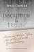Inscription and Erasure: Literature and Written Culture from the Eleventh to the Eighteenth Century (Material Texts)
