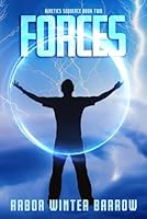 Forces: In Search of Power (Kinetics Sequence) 1733858679 Book Cover