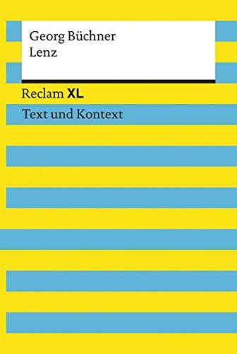 Lenz. Textausgabe mit Kommentar und Materialien: Reclam XL – Text und Kontext