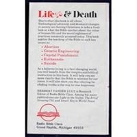 A Matter of Life and Death!: Abortion, Capital Punishment, Suicide, Euthanasia, War...In the Light of the Bible. B0006XYBVA Book Cover