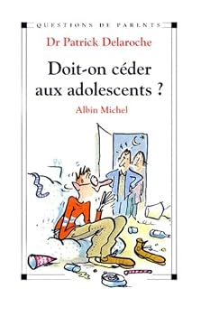Paperback Doit-on céder aux Adolescents ? (Questions de Parents) [French] Book