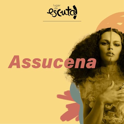 Assucena fala sobre como &eacute; ser artista trans, judia e nordestina | Lugar de Escuta #02