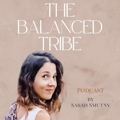『The Balanced Tribe Podcast』のカバーアート