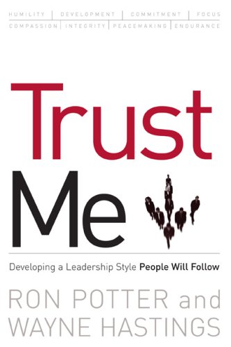 Trust Me developing a leadership style people will follow