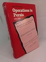 Operations in Persia: 1914 1919 011290453X Book Cover