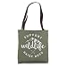 Support Wildlife Raise Boys Funny Mom Tote Bag