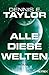 Produktbild Alle diese Welten: Roman (Bobiverse, Band 3)