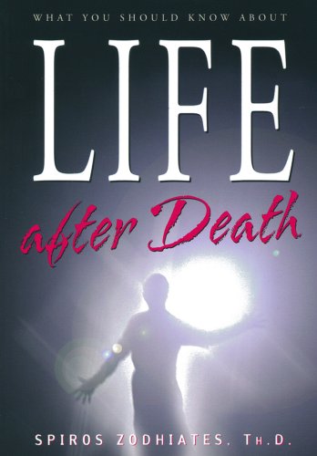 What You Should Know About Life after Death: Life After Death