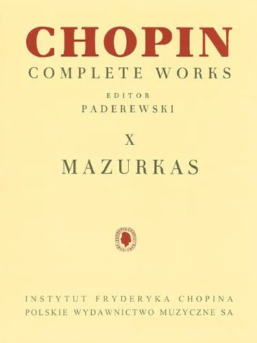 Mazurkas: Chopin Complete Works Vol. X Paperback – January 1, 2013