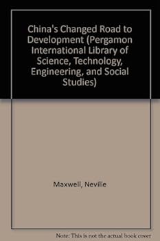 Paperback China's Changed Road to Development (Pergamon International Library of Science, Technology, Engineering, and Social Studies) Book