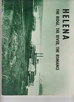 Paperback Helena, the ridge, the river, the romance Book