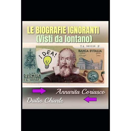 LE BIOGRAFIE IGNORANTI Audiolibro Por Annarita Coriasco, Duilio Chiarle arte de portada