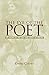 The Eye of the Poet: Six Views of the Art and Craft of Poetry