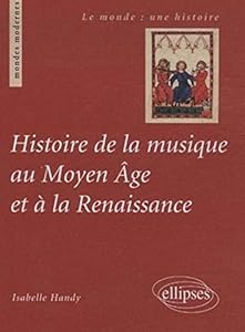 Book's Cover of Histoire de la Musique au Moyen Age & a la Renaissance
