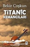 Titanic Kemancilari 9752205860 Book Cover