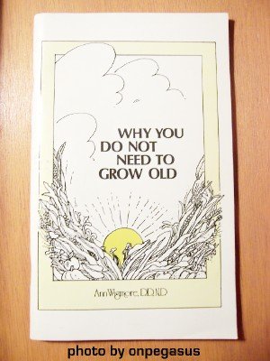 Why you do not need to grow old