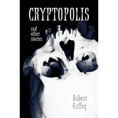 Cryptopolis and Other Stories