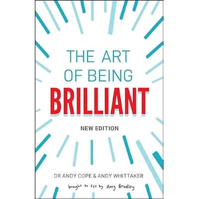 The Art of Being Brilliant