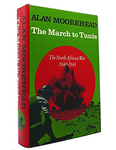 The March to Tunis: The North African War, 1940-1943,