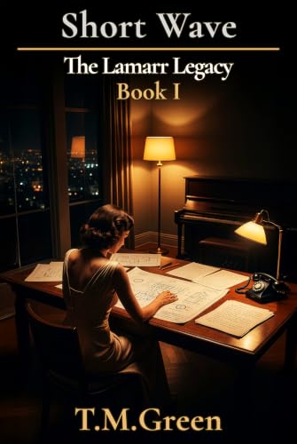 Short Wave (The Lamarr Legacy Book 1) (English Edition)